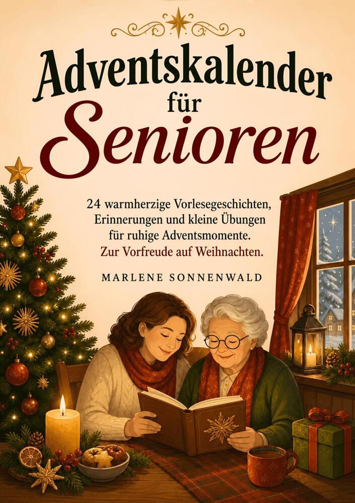 Adventskalender für Senioren (Marlene Sonnenwald)