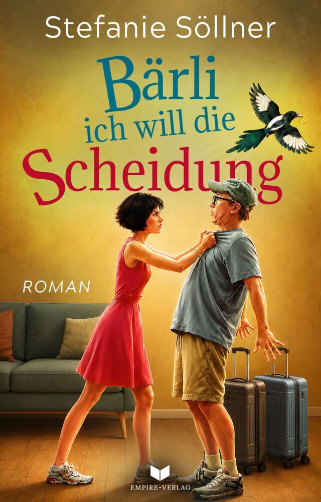 Bärli, ich will die Scheidung (Stefanie Söllner)