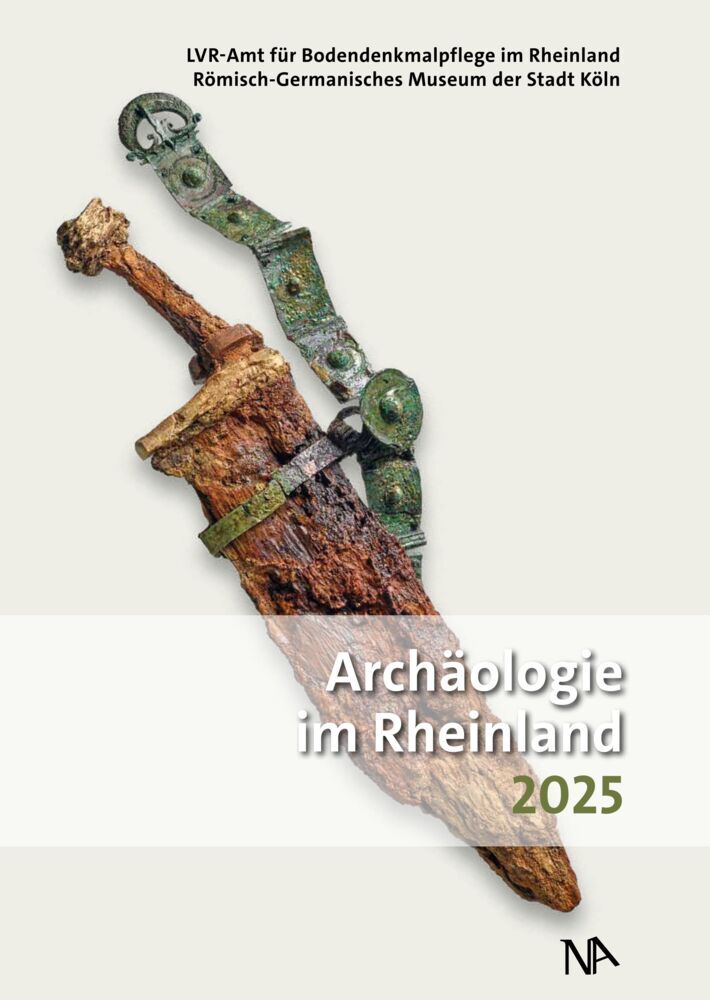 Archäologie im Rheinland 2025 (Erich Claßen)