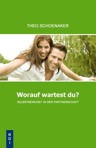 Worauf wartest Du? (Theo Schoenaker)