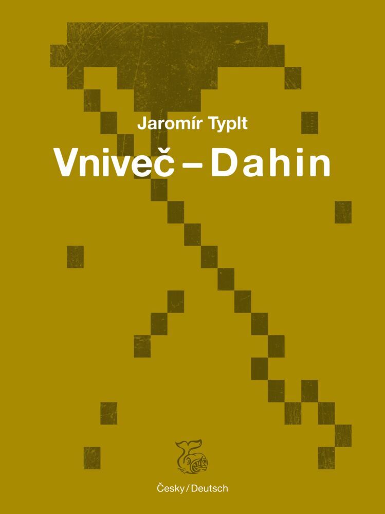 Dahin (Jaromír Typlt)