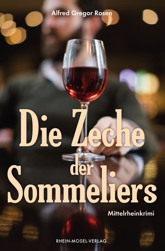 Die Zeche der Sommeliers (Alfred Gregor Rosen)