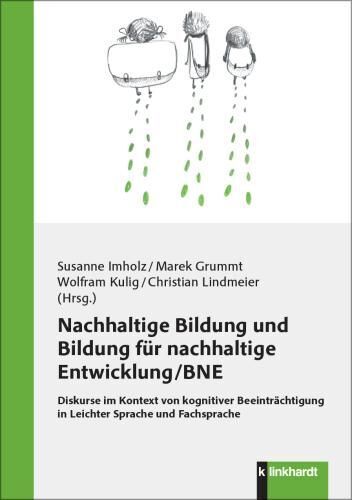 Nachhaltige Bildung und Bildung für nachhaltige Entwicklung/BNE (Susanne Imholz)
