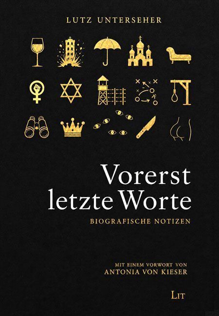 Vorerst letzte Worte (Lutz Unterseher)