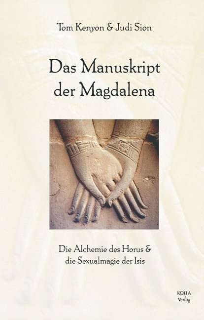 Das Manuskript der Magdalena (Tom Kenyon)