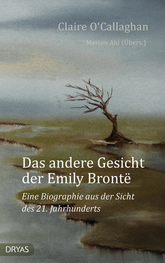 Das andere Gesicht der Emily Brontë (Claire O'Callaghan)