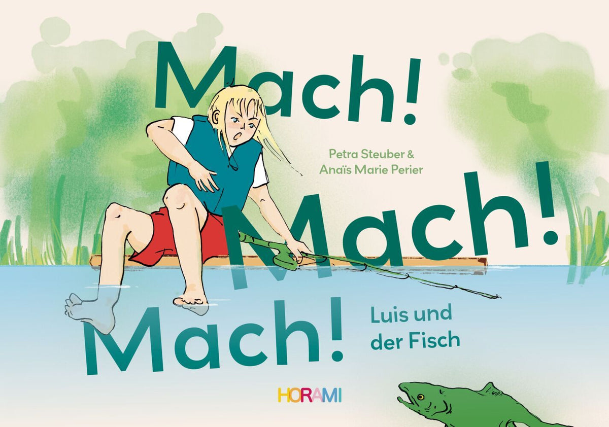 Mach! Mach! Mach! (Horami Verlag)
