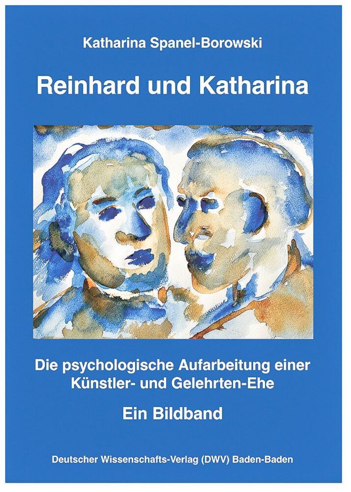 Reinhard und Katharina (Katharina Spanel-Borowski)