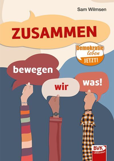 Zusammen bewegen wir was! (Sam Wilmsen)