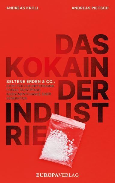Das Kokain der Industrie (Andreas Kroll)