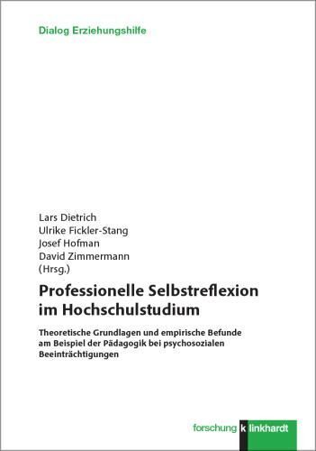 Professionelle Selbstreflexion im Hochschulstudium (Lars Dietrich)