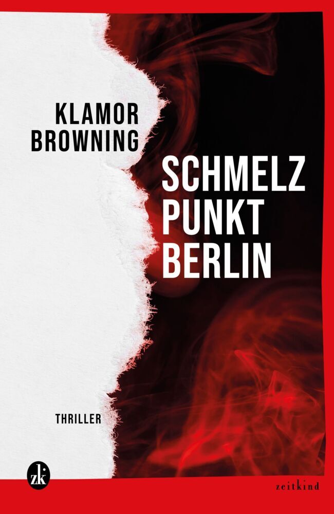 Schmelzpunkt: Berlin (Klamor Browning)