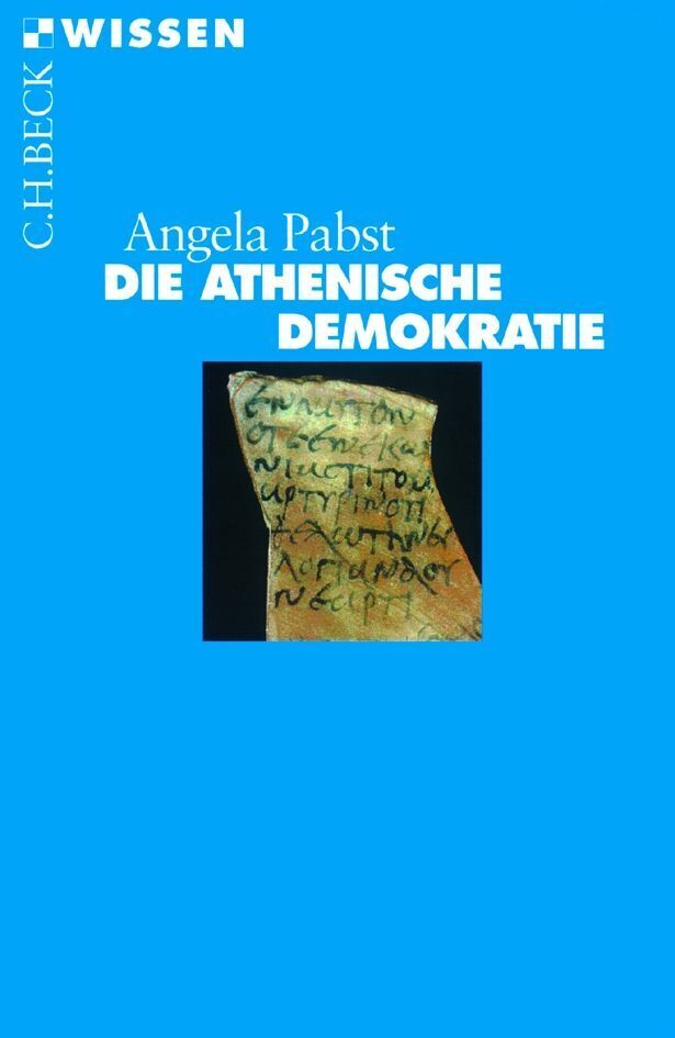 Die athenische Demokratie (Angela Pabst)