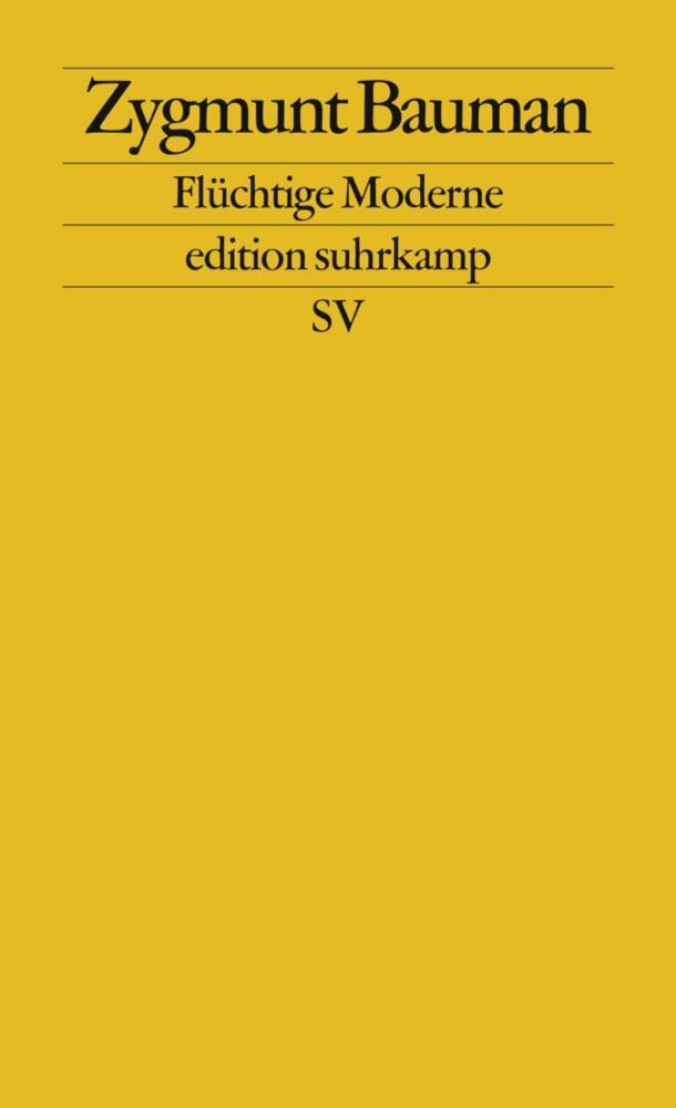 Flüchtige Moderne (Zygmunt Bauman)