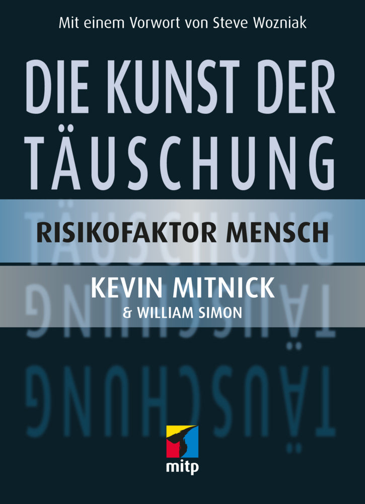 Die Kunst der Täuschung (Kevin D. Mitnick)