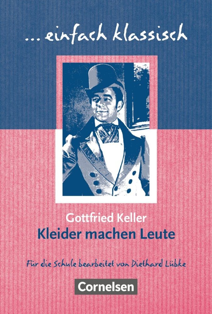 Einfach klassisch - Klassiker für ungeübte Leser/-innen (Gottfried Keller)
