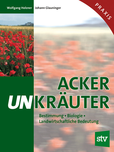 Ackerunkräuter (Wolfgang Holzner)