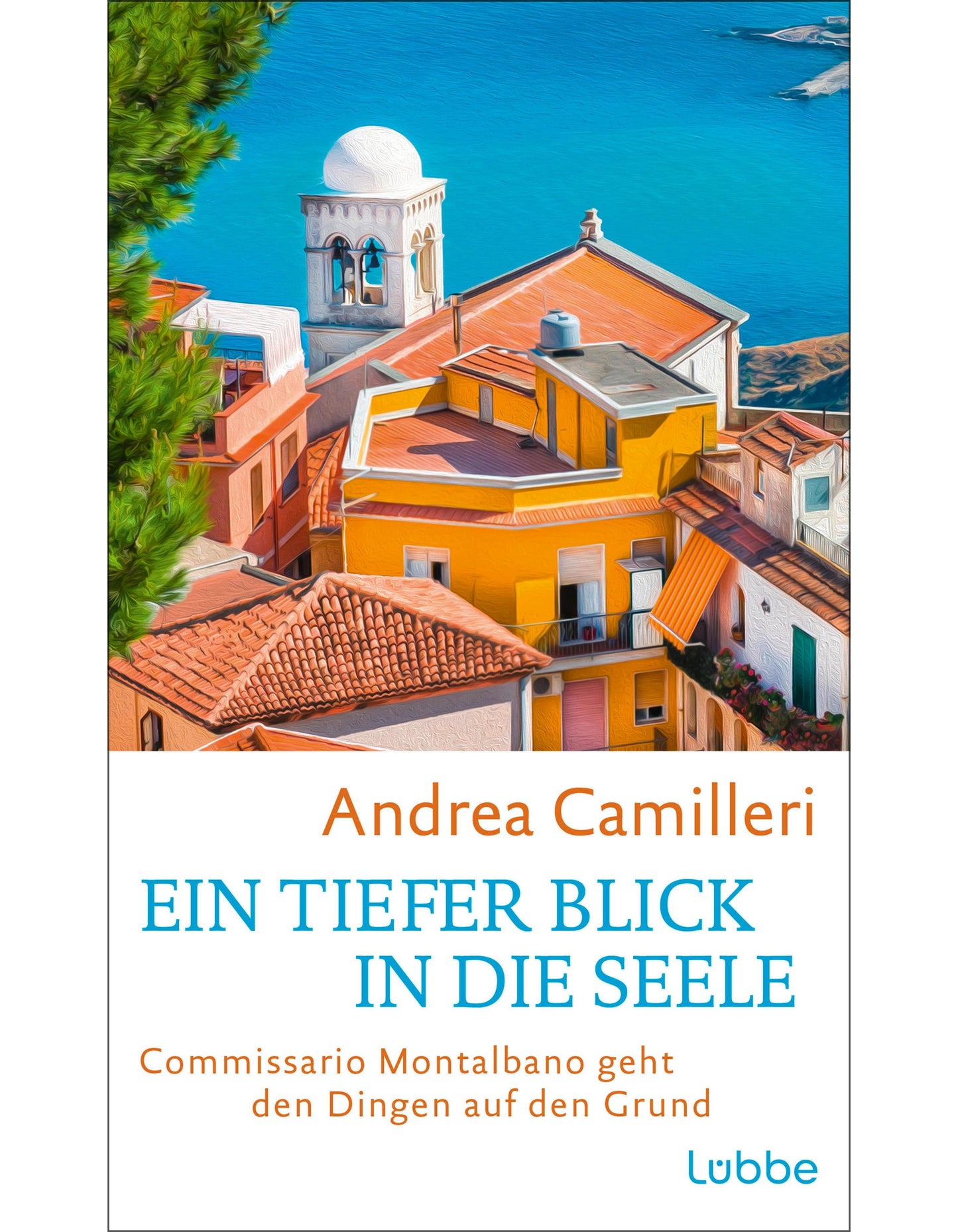Ein tiefer Blick in die Seele / Commissario Montalbano Bd.26