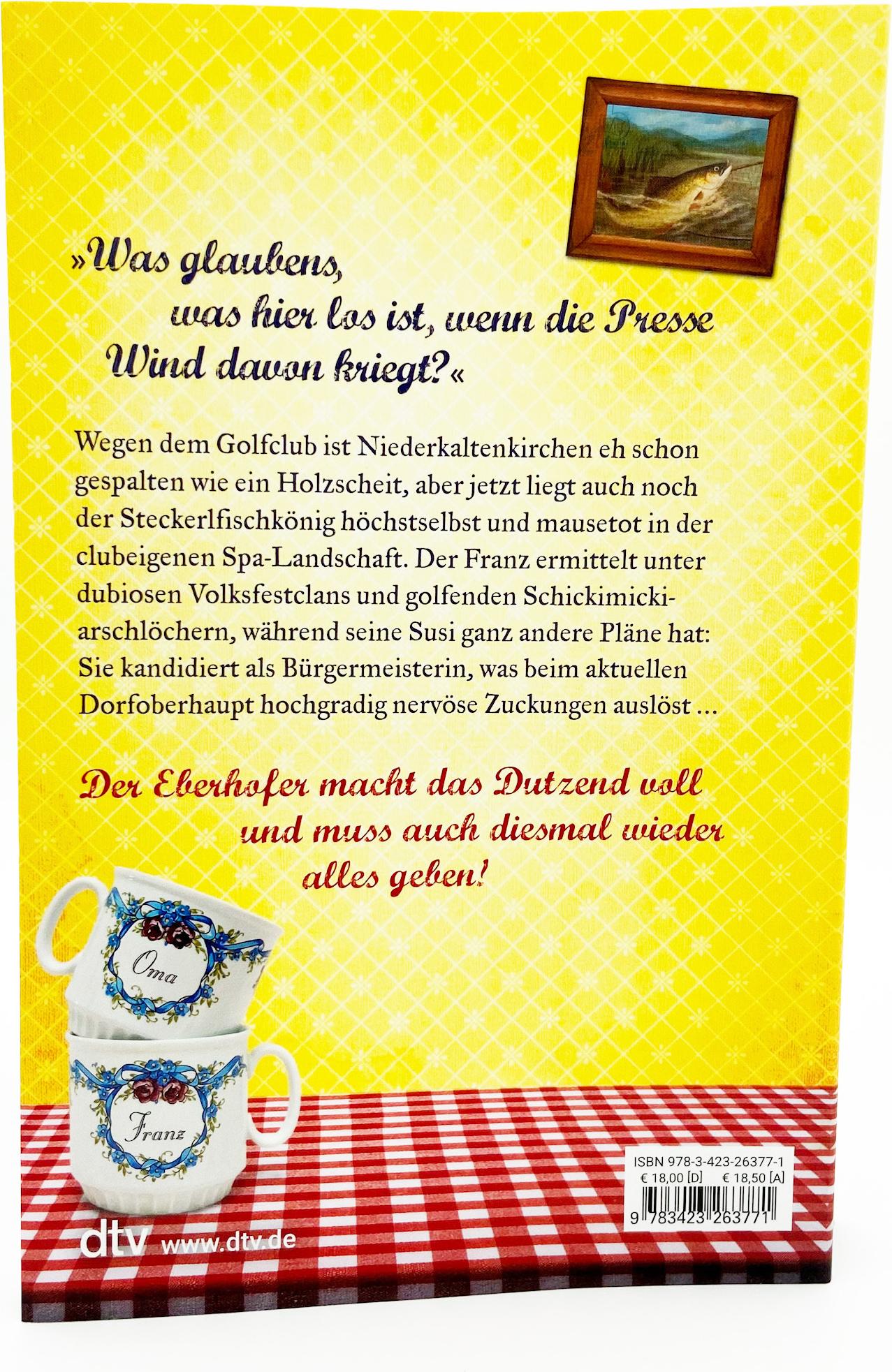 Steckerlfischfiasko / Franz Eberhofer Bd.12