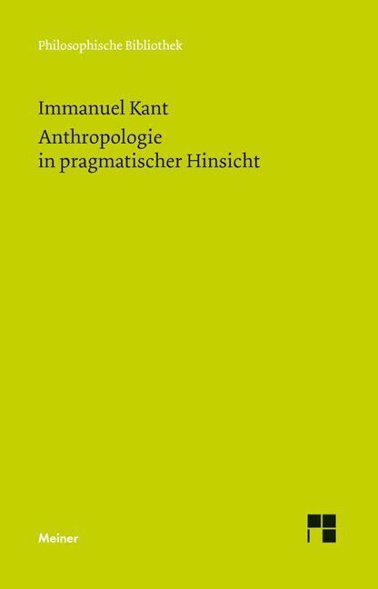 Anthropologie in pragmatischer Hinsicht (Immanuel Kant)