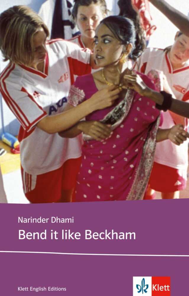 Bend it like Beckham (Narinder Dhami)