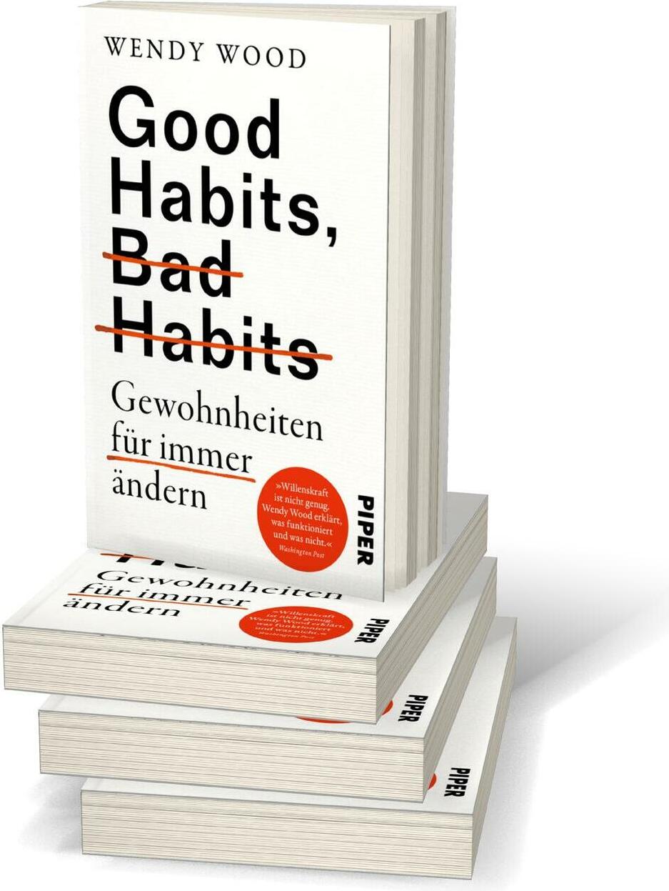 Good Habits, Bad Habits - Gewohnheiten für immer ändern