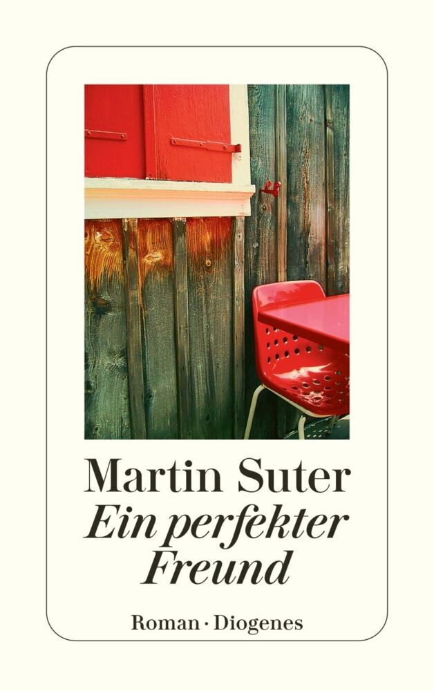 Ein perfekter Freund (Martin Suter)