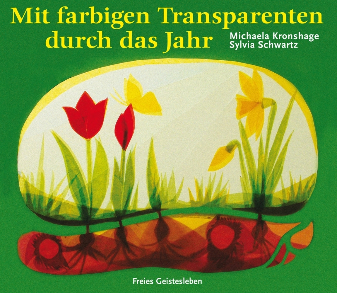 Mit farbigen Transparenten durch das Jahr (Michaela Kronshage)