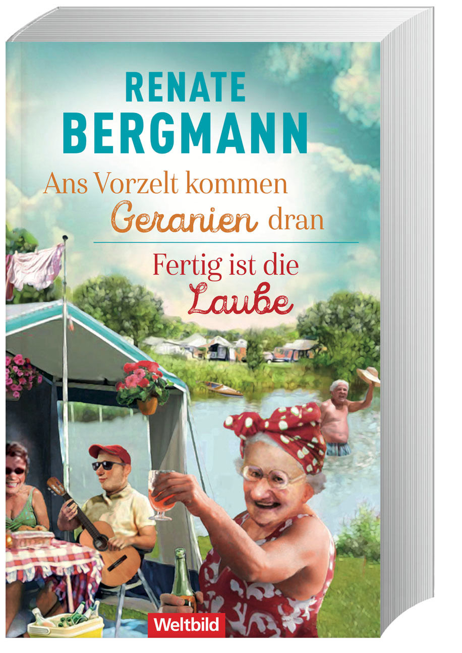 Ans Vorzelt kommen Geranien dran / Fertig ist die Laube -Doppelband