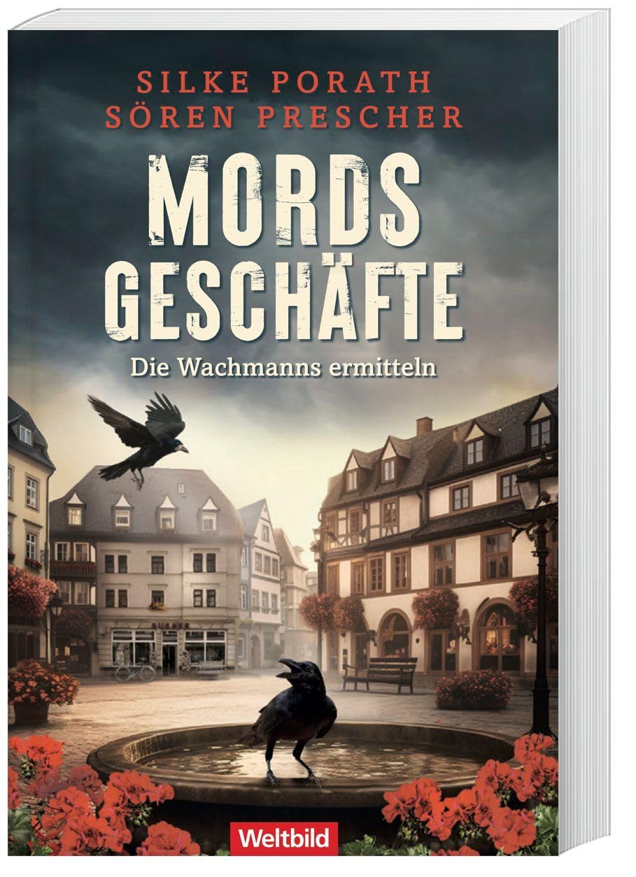 Mordsgeschäfte - Die Wachmanns ermitteln Band 1