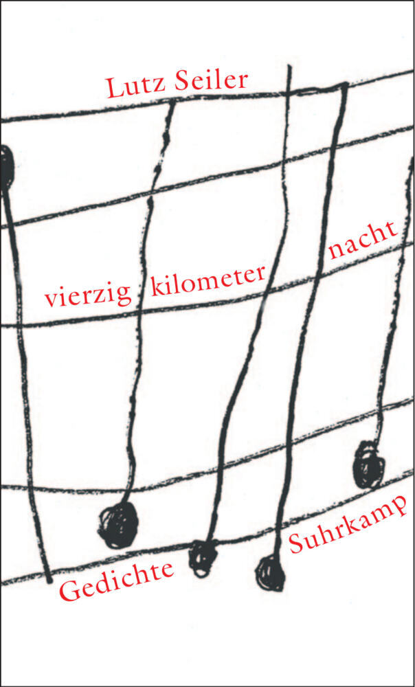 vierzig kilometer nacht (Lutz Seiler)
