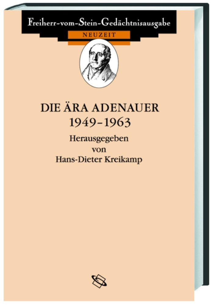 Die Ära Adenauer 1949-1963 (Hans D Kreikamp)