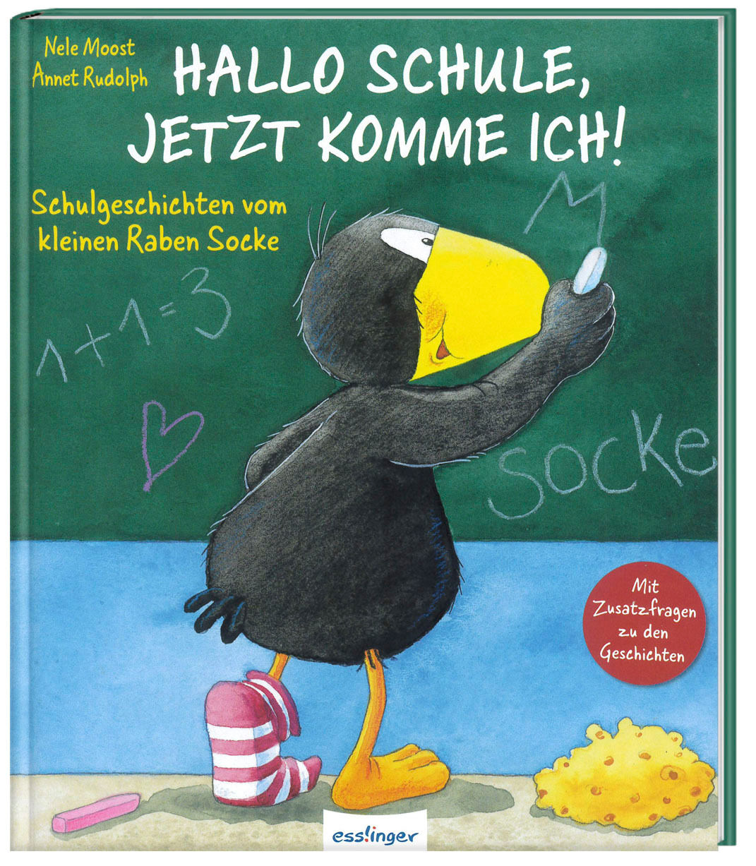 Schulgeschichten vom kleinen Raben Socke - Hallo Schule jetzt komme ich