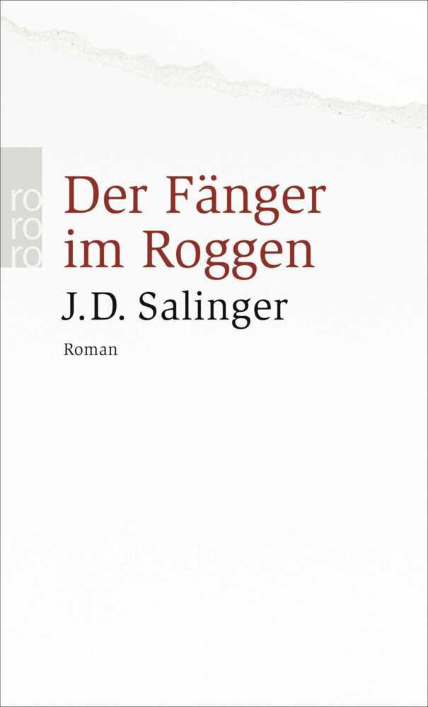 Der Fänger im Roggen (Jerome D. Salinger)