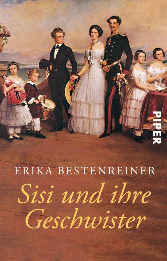 Sisi und ihre Geschwister (Erika Bestenreiner)
