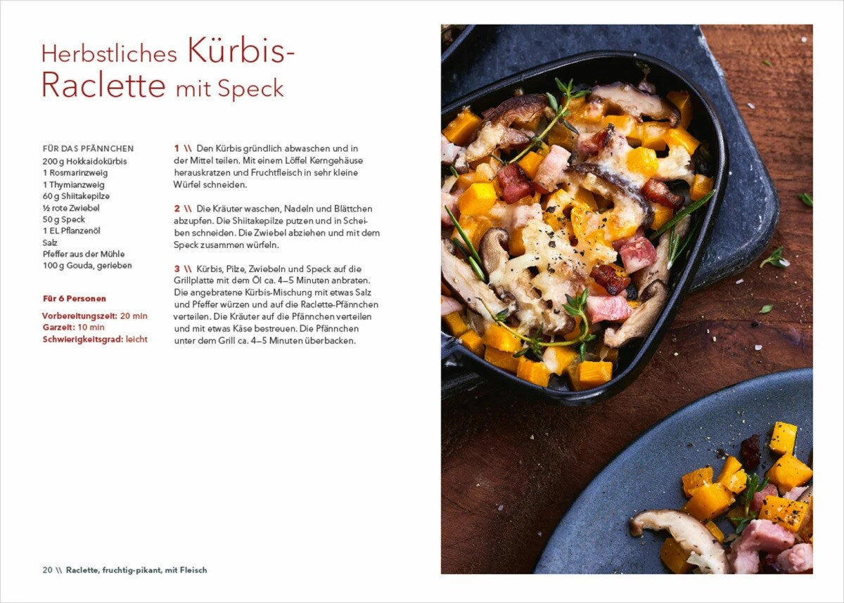 Die besten Rezepte Raclette. Mit Grill & heissem Stein