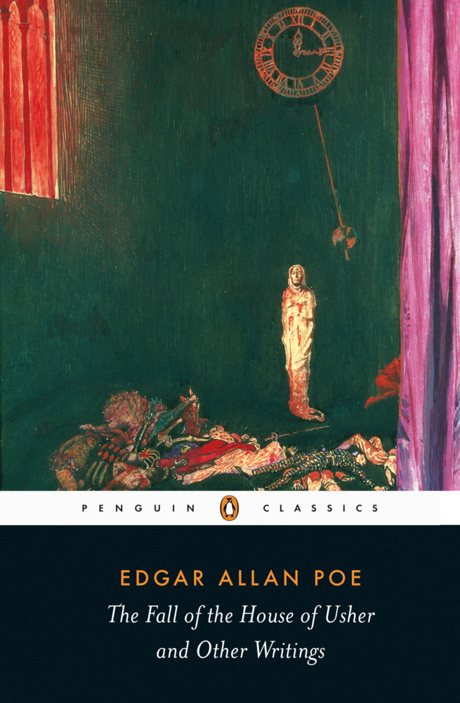 The Fall of the House of Usher and Other Writings (Edgar Allan Poe)