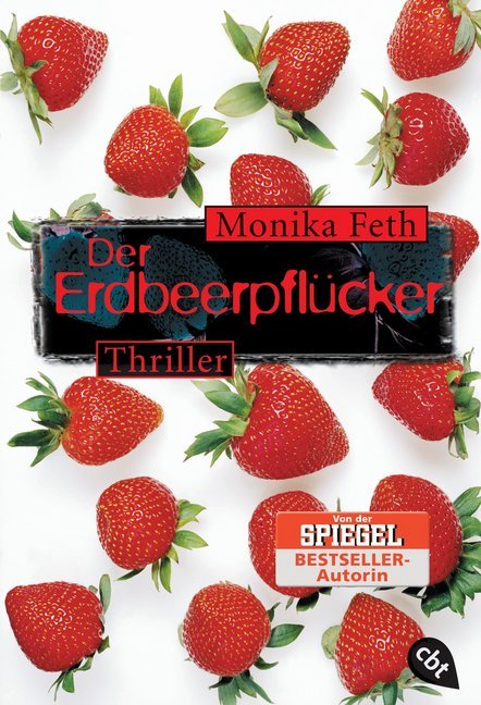 Der Erdbeerpflücker (Monika Feth)
