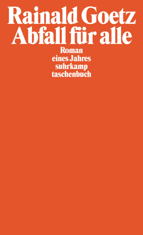 Abfall für alle (Rainald Goetz)