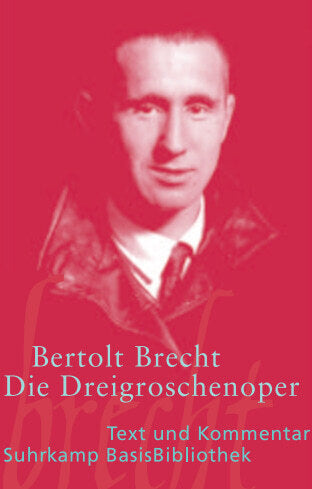 Die Dreigroschenoper (Bertolt Brecht)