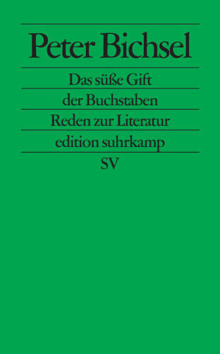 Das süße Gift der Buchstaben (Peter Bichsel)