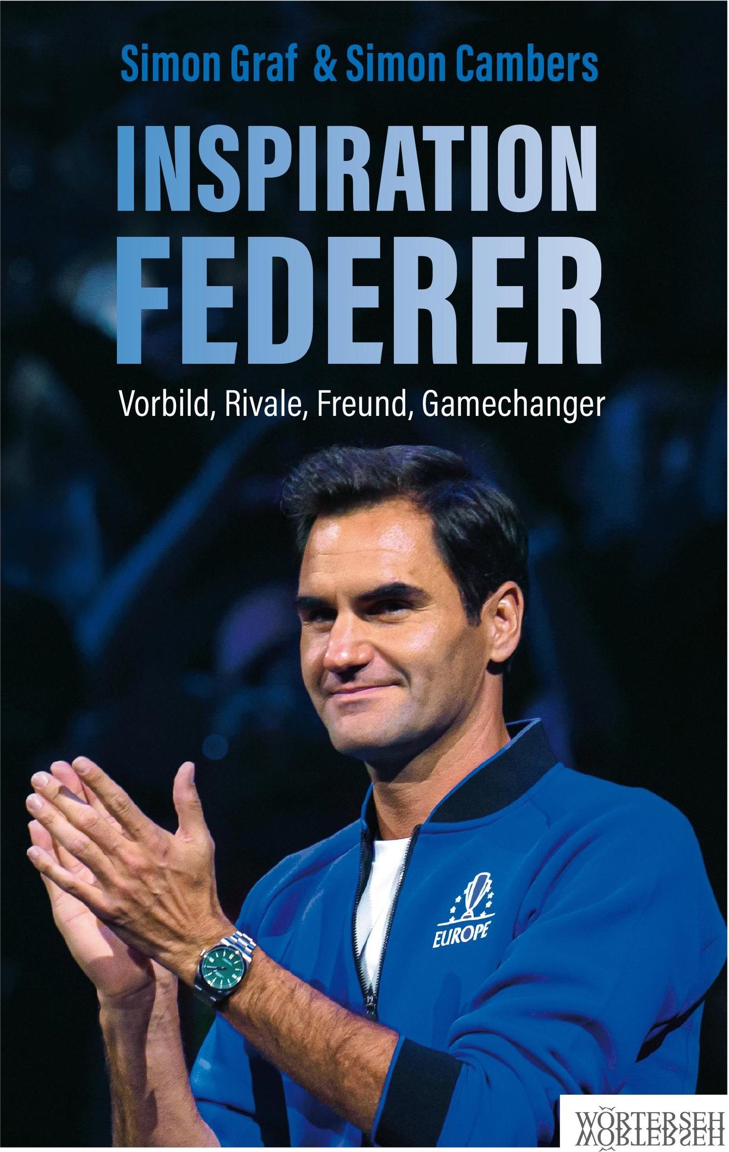 Wörterseh Inspiration Federer (Deutsch, 2021, Simon Graf, Simon Cambers)