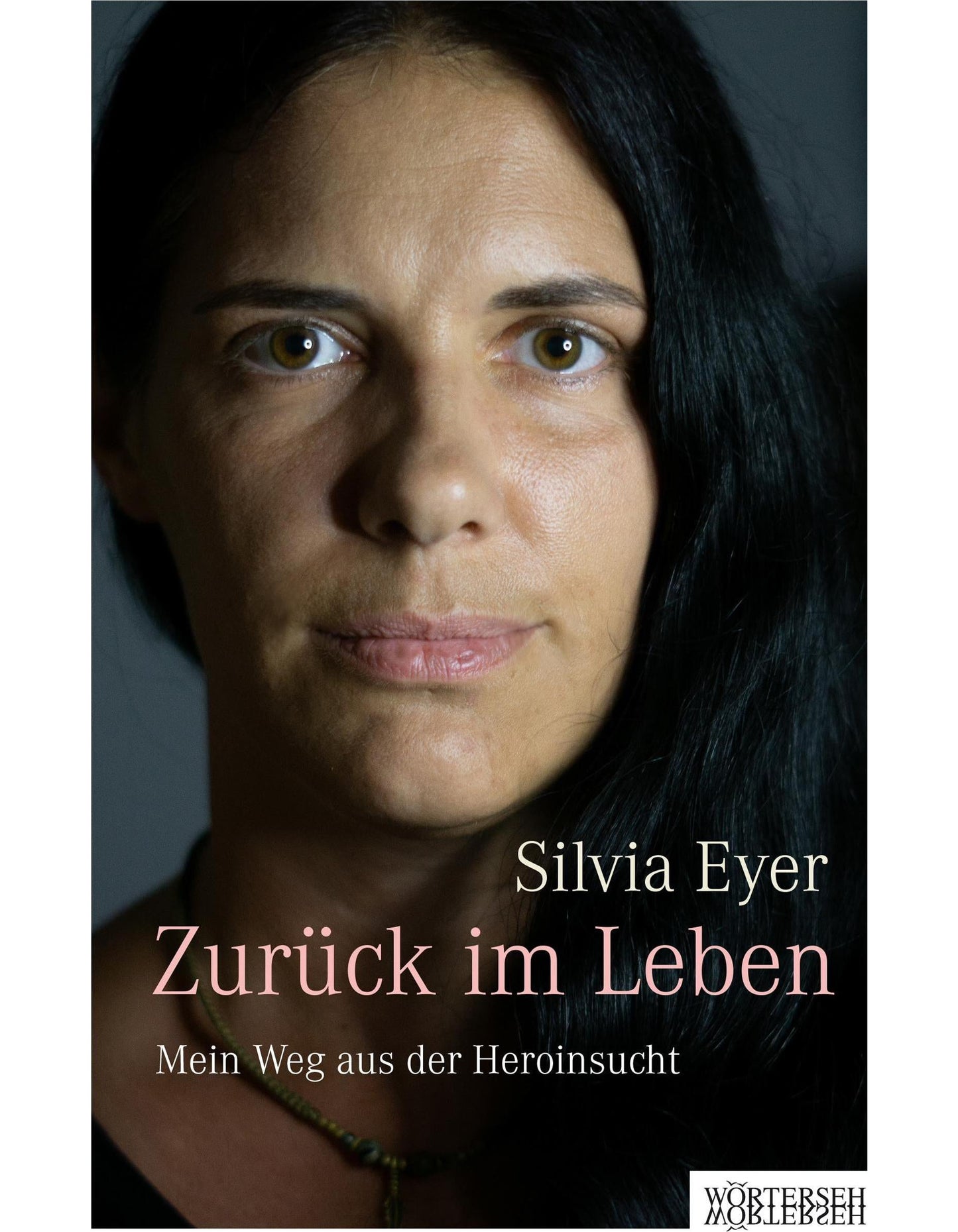 Wörterseh Zurück im Leben (Deutsch, 2024, Silvia Eyer)
