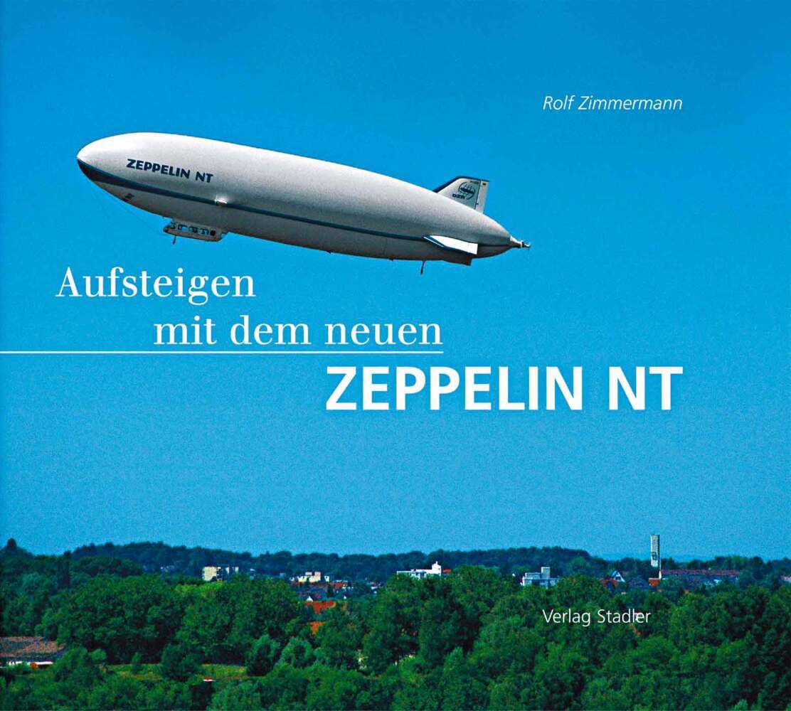 Aufsteigen mit dem neuen Zeppelin NT (Rolf Zimmermann)