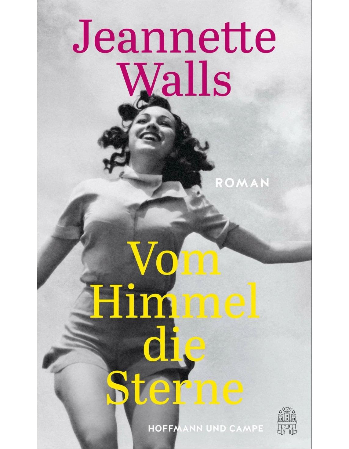 Hoffmann & Campe Vom Himmel die Sterne (Deutsch, 2023, Jeannette Walls, Ulrike Wasel, Klaus Timmermann)