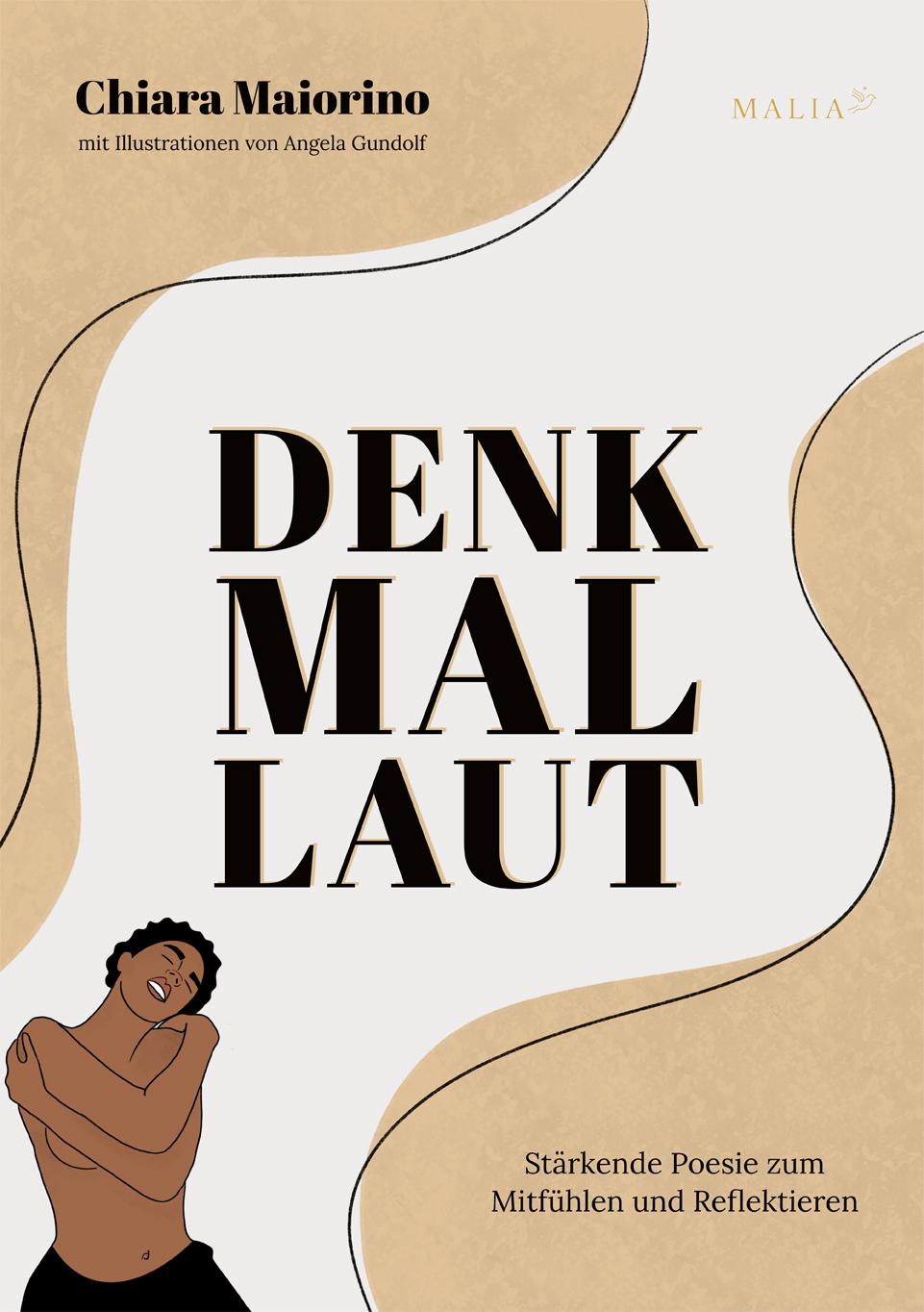 Malia Denk Mal Laut (Deutsch, 2023, Angela Gundolf, Chiara Maiorino)