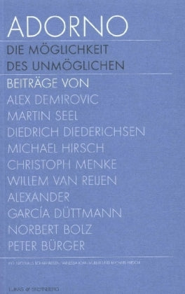 Adorno. Die Möglichkeit des Unmöglichen, Textband. Adorno. The possibility of the impossible, Text.Bd.2 (Nicolaus Schafhausen)