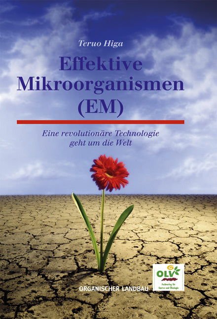 Effektive Mikroorganismen (EM) (Teruo Higa)