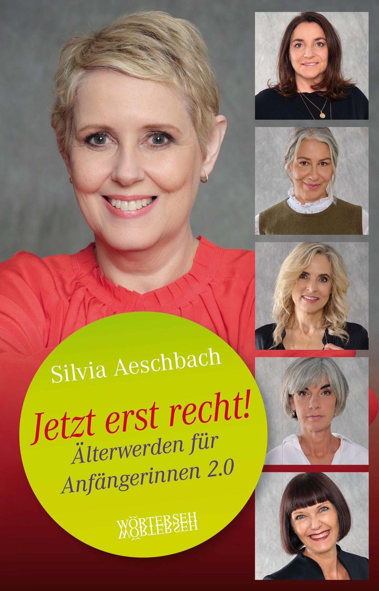 Wörterseh Jetzt erst recht! (Deutsch, 2022, Silvia Aeschbach)