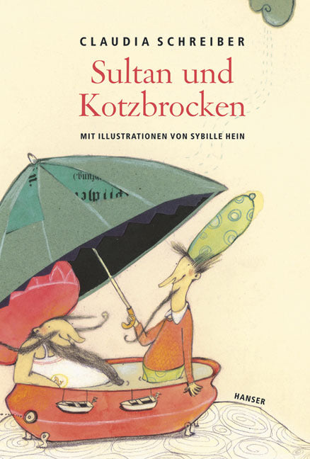 Sultan und Kotzbrocken (Claudia Schreiber)